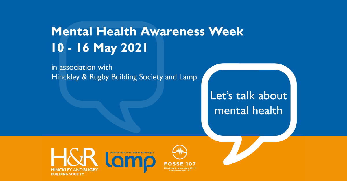 Society teams up with mental health charity, Lamp, to sponsor Mental Health Awareness Week on local radio station, Fosse 107